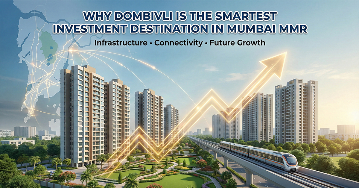 A vibrant illustration of modern high-rise apartments, a new metro train, and a glowing upward growth arrow representing the booming Dombivli investment destination in the Mumbai MMR.